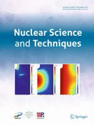 Nuclear Science and Techniques cover